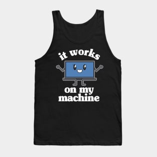 Funny It Works Programmer Gift Programming Coder Tank Top